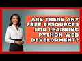 Are There Any Free Resources for Learning Python Web Development Python Code School News