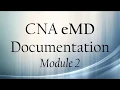 CNA eMD Documentation Module 2