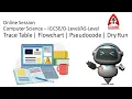 Online Session - Trace Table Dry Run Of Flowchart And Pseudocode