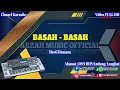 Lagu BASAH BASAH - HESTI DAMARA [KARAOKE] SX KN7000 ARZAH MUSIC OFFICIAL