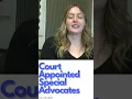 Court Appointed Special Advocates