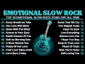 Download Lagu EMOTIONAL SLOW ROCK FULL ALBUM - AMERICAN ROCK SONG - PLAYLIST 2025