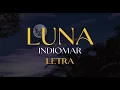 Indiomar - Luna 🌑 (Letra)