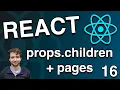 Pages and props children - React Tutorial 16
