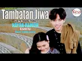 Download Lagu TAMBATAN JIWA Cipt. H. Rhoma Irama - NAYRA RAMON ( Cover by )