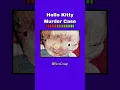 Hello Kitty Murder Case