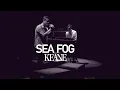Download Lagu Keane - Sea Fog [Lyrics - Sub. Español] (Vertical Video)