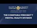Harris County Constable Precinct 7 Mental Health Division