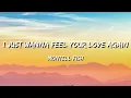 Download Lagu Montell Fish - I Just Wanna Feel Your Love Again (Lyrics)