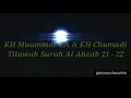 Download Lagu Tilawah KH muammar ZA dan KH Chumadi, Surat Al Ahzab 21-22