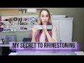 MY SECRETS TO RHINESTONING Learn how I apply Rhinestones in TWO ways