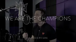 Download We Are The Champions (cover) by Erik Santos MP3