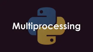 Multiprocessing in Python Basics to Advanced Tutorial - 1