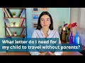 What letter do I need for my child to travel without parents