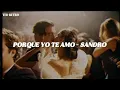 Download Lagu Sandro - Porque Yo Te Amo (Letra/Lyrics)