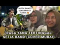 Download Lagu RASA YANG TERTINGGAL - SETIA BAND (COVER MUBAI) TRENDING MUSIC YOUTUBE 2021 VIRAL TIKTOK TRISUAKA