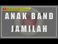 Download Lagu Anak Band - Jamilah | Karaoke Tanpa Vokal