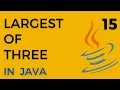 Largest of three numbers in Java using if else statement AnuragAffection