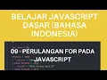 Belajar Javascript Dasar 09 - Perulangan FOR pada javascript