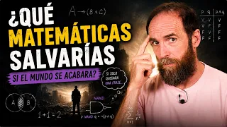 ¿Qué matemáticas salvarías si el mundo se acabara?