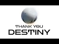 Lagu Thank You Destiny - (2014 - 2025)