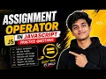 JavaScript Assignment Operators Explained in 10 Minutes Complete Beginner Guide