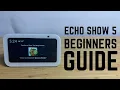 Download Lagu Echo Show 5 - Complete Beginners Guide