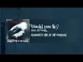 Would You Lie?