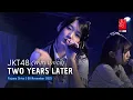 JKT48 - Two years Later | Pajama Drive 08 November 2025