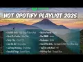 Download Lagu Top spotify playlist 2025 | hot song playlist