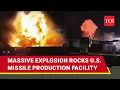 Big Blast At U S Arms Factory One Missing Two Injured As Fire Engulfs Missile Production Centre