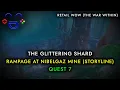 Download Lagu The Glittering Shard Quest Rampage at Nibelgaz Mine WoW