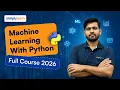 Machine Learning With Python Full Course 2026 Python Machine Learning For Beginners Simplilearn