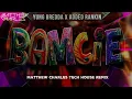 Bamcie (Matthew Charles Tech House Remix)-Yung Bredda x Added Rankin
