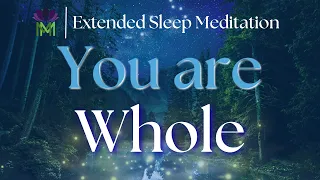 Return to Wholeness | Sleep Hypnosis for When You Feel Like You're Not Enough | Mindful Movement