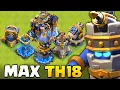 Maxed Town Hall 18 Attacks - Top Strategies