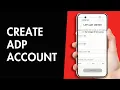 How to Create ADP Account Open ADP account online