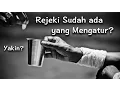 Download Lagu Motivasi hidup sukses - Apakah Rejeki Sudah ada yang Mengatur?