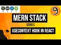 useContext hook in React JS Mern Stack Course