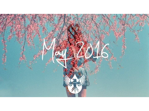 Indie/Rock/Alternative Compilation - May 2016 (1-Hour Playlist)