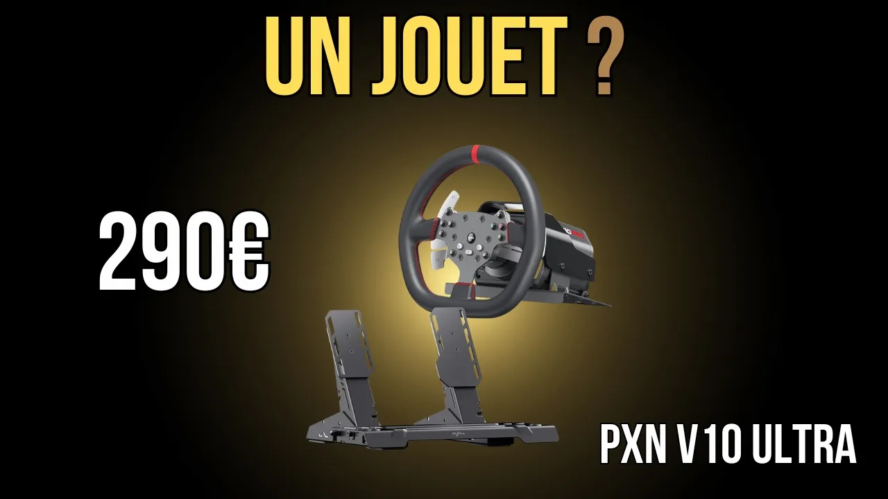 PXN V10 Ultra : le direct drive le moins cher du marché vaut-il vraiment le coup ?