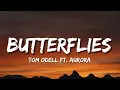 Download Lagu Tom Odell - Butterflies (Lyrics) ft. AURORA