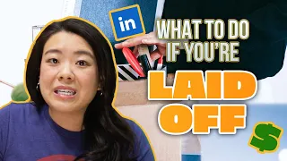 What To Do IMMEDIATELY If You re Laid Off