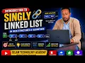 Singly Linked List in Data Structures and Algorithms