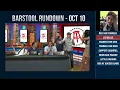 Barstool Rundown - October 10th 2018