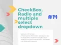 Working with checkboxes radio button and multiple dropdop down in Selenium