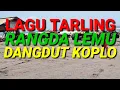 Download Lagu LAGU TARLING RANGDA LEMU DANGDUT KOPLO