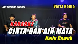 cinta dan air mata karaoke nada cowok fendik adella versi koplo