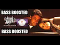 Download Lagu ANNUL-MAELAE || BASS BOOSTED || VAARANAM AAYIRAM