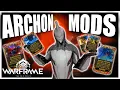 How To Get ALL Archon Mods in Warframe Beginner s Guide 2026